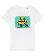 EAT SLEEP TRAVEL REPEAT - Mananca. Dormi. CALATORESTE. Repeta 2 Tricou mânecă scurtă  Copii Mini Creator