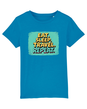 EAT SLEEP TRAVEL REPEAT - Mananca. Dormi. CALATORESTE. Repeta 2 Azur