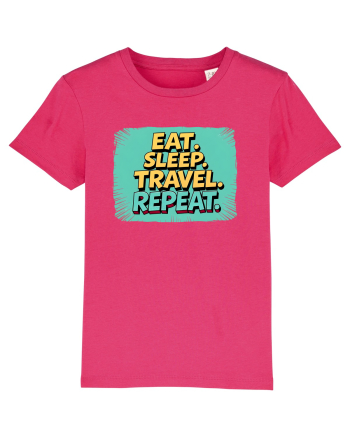 EAT SLEEP TRAVEL REPEAT - Mananca. Dormi. CALATORESTE. Repeta 2 Raspberry