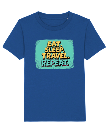 EAT SLEEP TRAVEL REPEAT - Mananca. Dormi. CALATORESTE. Repeta 2 Majorelle Blue