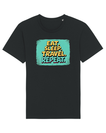 EAT SLEEP TRAVEL REPEAT - Mananca. Dormi. CALATORESTE. Repeta 2 Black