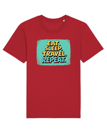 EAT SLEEP TRAVEL REPEAT - Mananca. Dormi. CALATORESTE. Repeta 2 Red