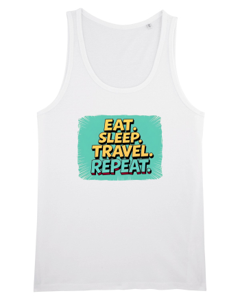 EAT SLEEP TRAVEL REPEAT - Mananca. Dormi. CALATORESTE. Repeta 2 White