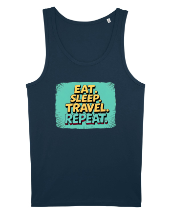 EAT SLEEP TRAVEL REPEAT - Mananca. Dormi. CALATORESTE. Repeta 2 Navy