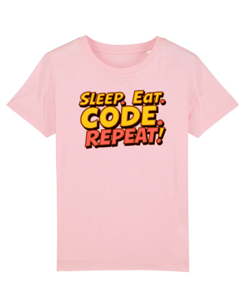 EAT SLEEP CODE REPEAT Cotton Pink