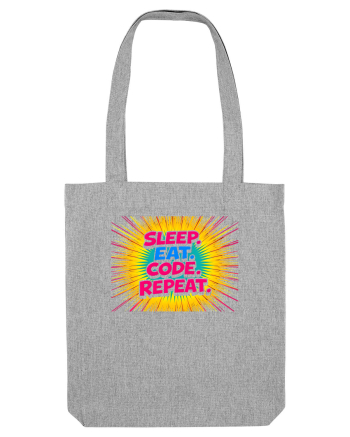 EAT SLEEP CODE REPEAT 2 Heather Grey