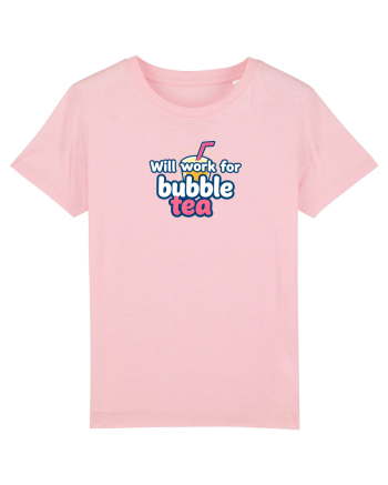 WILL WORK FOR BUBBLE TEA Cotton Pink