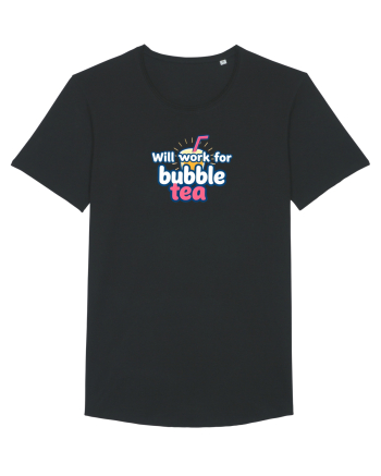 WILL WORK FOR BUBBLE TEA Black