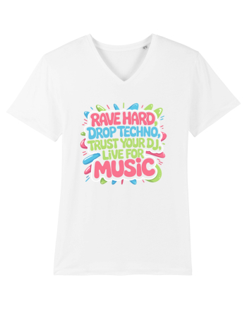 Rave Hard Drop Techno Trust Your DJ Live For Music White