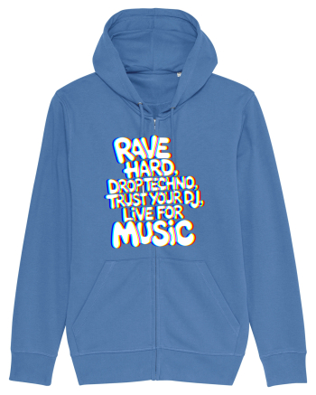 Rave Hard Drop Techno Trust Your DJ Live For Music Bright Blue