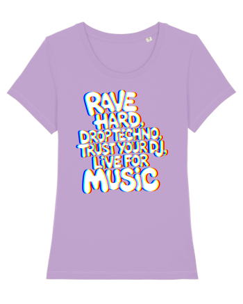 Rave Hard Drop Techno Trust Your DJ Live For Music Lavender Dawn