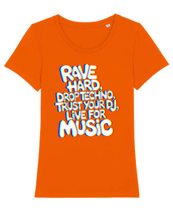 Rave Hard Drop Techno Trust Your DJ Live For Music Bright Orange