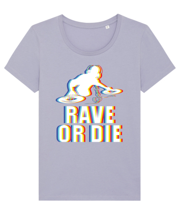 Rave Or Die Psychedelic DJ Lavender
