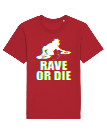 Rave Or Die Psychedelic DJ Red