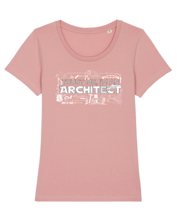 Trust me I'm an  Architect Canyon Pink