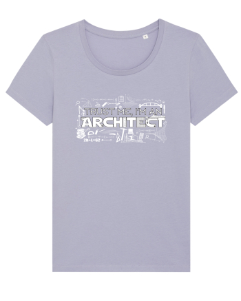 Trust me I'm an  Architect Lavender