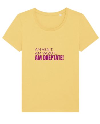 AM VENIT, am văzut, AM DREPTATE!  Jojoba