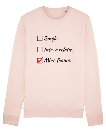 Single. Într-o relație. Mie foame. Candy Pink