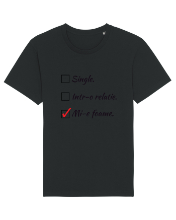 Single. Într-o relație. Mie foame. Black