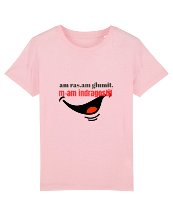 Am ras, am glumit, m-am îndrăgostit  Cotton Pink