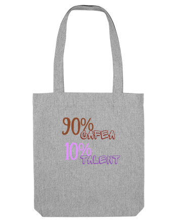 90% Cafea, 10%talent Heather Grey