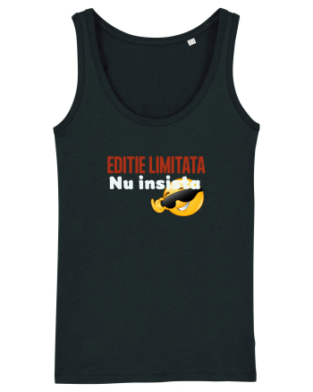 Ediție limitata, nu insista Black