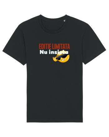 Ediție limitata, nu insista Black