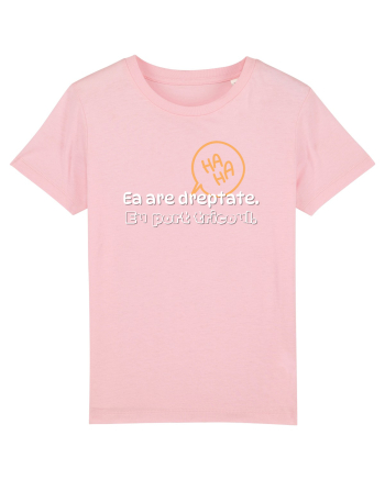 Ea are dreptate. Eu port tricoul  Cotton Pink