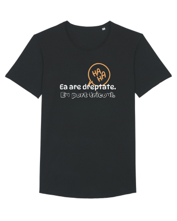 Ea are dreptate. Eu port tricoul  Black
