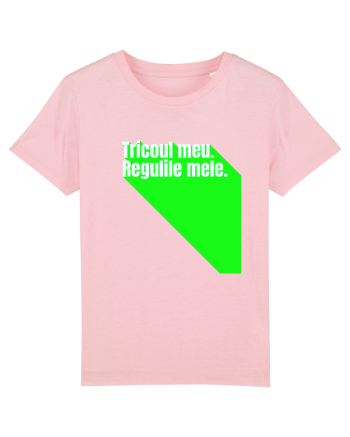 Tricoul meu. Regulile mele  Cotton Pink