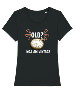 Old? No,I'm vitange  Tricou mânecă scurtă guler larg fitted Damă Expresser