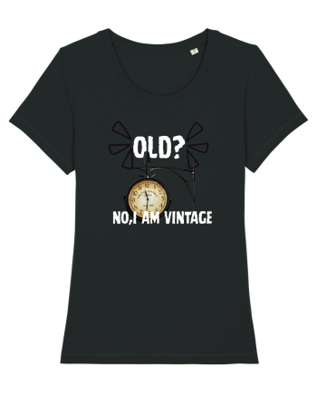 Old? No,I'm vitange  Black