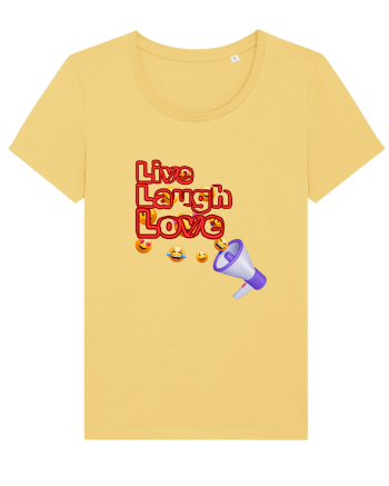 Live.Laugh.love Jojoba