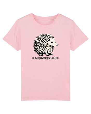 ARICI 4 - FII CALM SI IMBRATISEAZA UN ARICI Cotton Pink