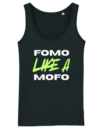 Fomo like a Mofo Black