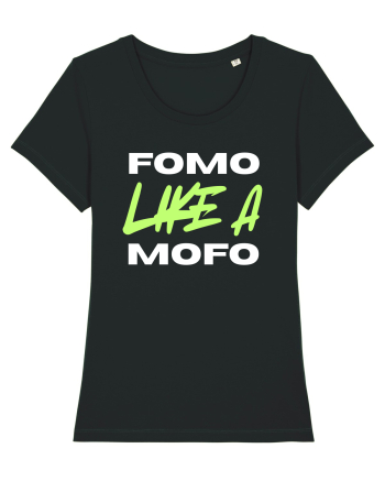 Fomo like a Mofo Black