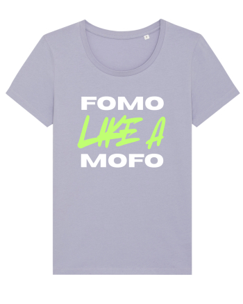 Fomo like a Mofo Lavender