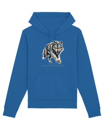 LUP 6 -  WALK LIKE A KING, OR WALK LIKE  U DON`T GIVE A F* WHO THE KING IS Royal Blue