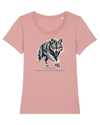 LUP 6 -  WALK LIKE A KING, OR WALK LIKE  U DON`T GIVE A F* WHO THE KING IS Canyon Pink