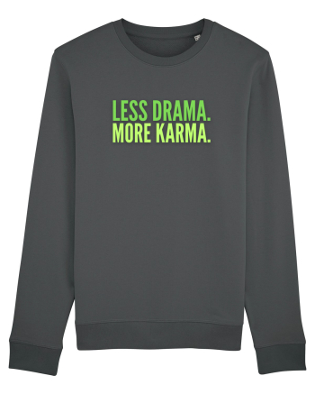 Lees Drama.More Karma. Anthracite