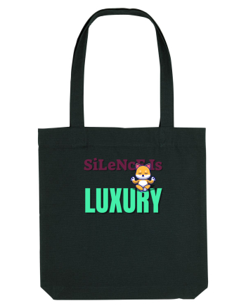 Silence is Luxury Black