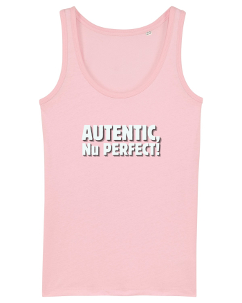 Autentic, nu perfect! Cotton Pink