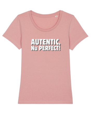 Autentic, nu perfect! Canyon Pink