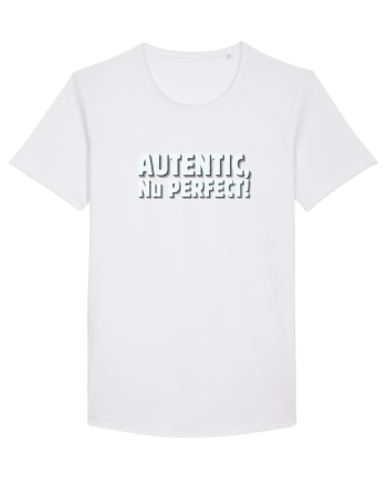 Autentic, nu perfect! White