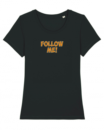 Follow me! Black