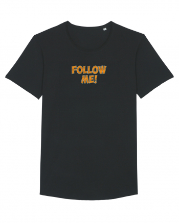 Follow me! Black