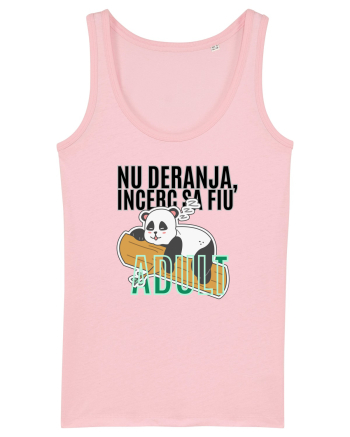 Nu deranja, încerc sa fiu Adult Cotton Pink