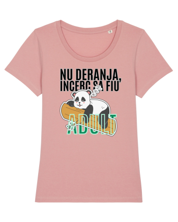 Nu deranja, încerc sa fiu Adult Canyon Pink
