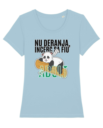 Nu deranja, încerc sa fiu Adult Sky Blue