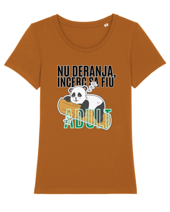 Nu deranja, încerc sa fiu Adult Roasted Orange